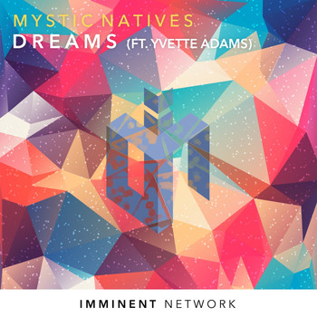 Mystic Natives - Dreams