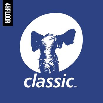 Various Artists - 4 To The Floor Presents Classic Music Company