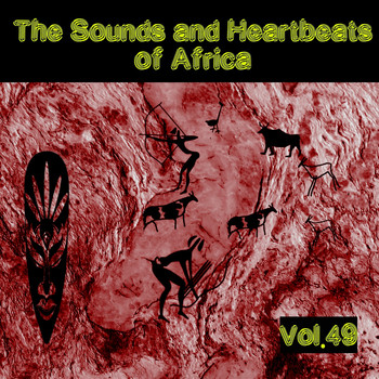Various Artists - The Sounds and Heartbeat of Africa,Vol.49