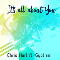 Chris Hart - It's All About You