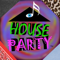 House Party - House Party