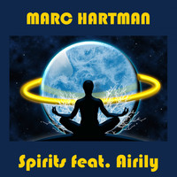 Marc Hartman - Spirits