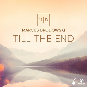 Marcus Brodowski - Till the End