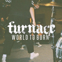 Furnace - World to Burn (Demo)