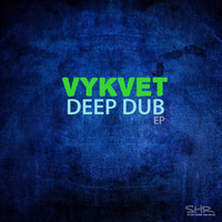 Vykvet - Deep Dub EP