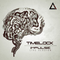 Timelock - Impulse (Live)