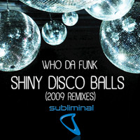 Who Da Funk feat. Jessica Eve - Shiny Disco Balls 2009 (Part One)