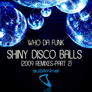 Who Da Funk feat. Jessica Eve - Shiny Disco Balls 2009 (Part Two)