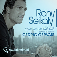 Rony Seikaly Feat. Polina - Come With Me (Part 2)