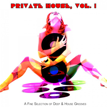 Various Artists - Private House, Vol. 1 (A Fine Selection of Deep & House Grooves)