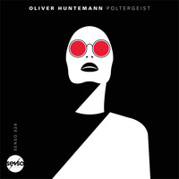 Oliver Huntemann - Poltergeist