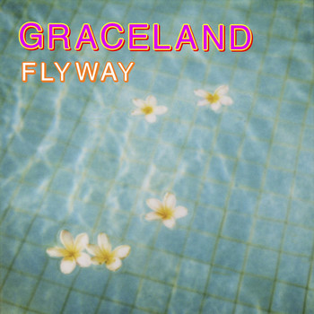Graceland - Flyway
