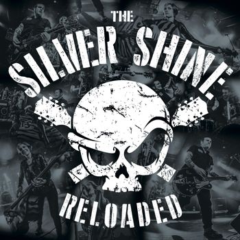 The Silver Shine - Reloaded (Explicit)