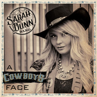 Sarah Dunn Band - A Cowboy's Face