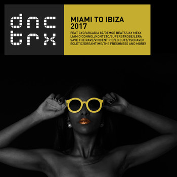 Various Artists - Miami To ibiza 2017