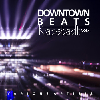 Various Artists - Downtown Beats Kapstadt, Vol. 1