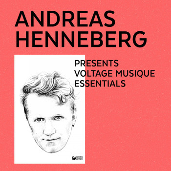 Various Artists - Andreas Henneberg Presents Voltage Musique Essentials
