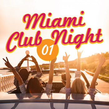Various Artists - Miami Club Night, Vol. 1