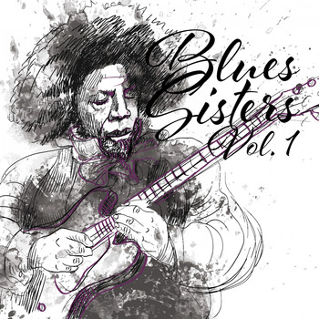 Various Artists - Blues Sisters, Vol. 1 (Explicit)