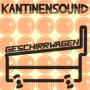 Geschirrwagen - Kantinensound