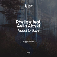 Rheligie feat. Aylin Aloski - Haunt to Save