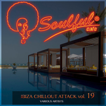 Various Artists - Ibiza Chillout Attack, Vol. 19