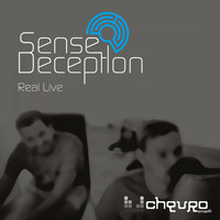Sense Deception - Real Live