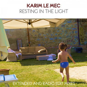 Karim Le Mec - Resting in the Light (Extended and Radio Edit Mixes)
