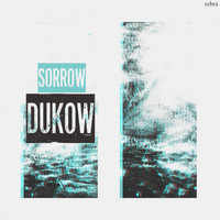 Dukow - Sorrow