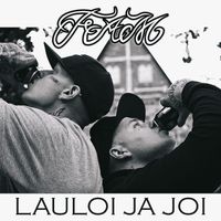 FAM - Lauloi ja joi