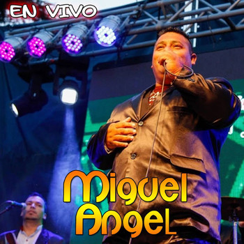 Miguel Angel - En Vivo en Federación