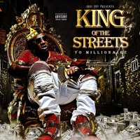 Yo Millionaire - King of the Streets