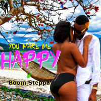Boom Steppa - Boom Steppa - You Make Me Happy