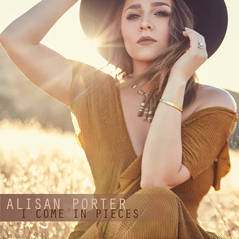 Alisan Porter - I Come in Pieces