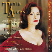 Tânia Alves - Amores E Boleros (Vol. 3)