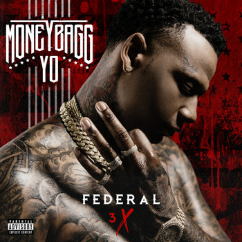 Moneybagg Yo - Federal 3X (Explicit)