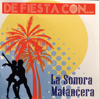 Sonora Matancera - De Fiesta Con la Sonora Matancera