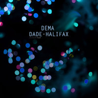 Dema - Dade-Halifax - EP