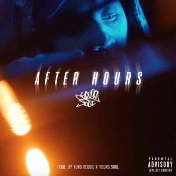 Young Soul - After Hours (Explicit)