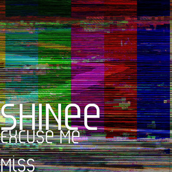 SHINee - Excuse Me Miss