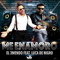 El 3Mendo - Me Enamoro