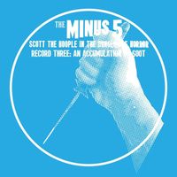 The Minus 5 - Scott the Hoople in the Dungeon of Horror - Record 3: An Accumulation of Soot