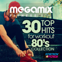 Various Artists - Megamix Fitness 30 Top Hits for Workout 80's Collection (30 Tracks Non-Stop Mixed Compilation for Fitness & Workout)