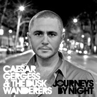 Caesar Gergess - Journeys by Night