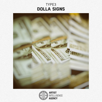 Type3 - Dolla Signs