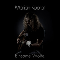 Marian Kuprat - Einsame Wölfe