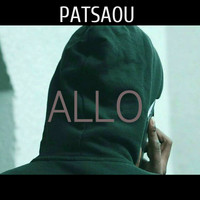Patsaou - Allo (Explicit)