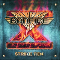 Bonfire - Strike Ten