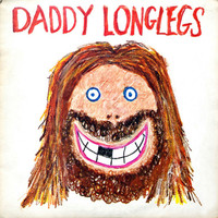 Daddy Longlegs - Daddy Longlegs