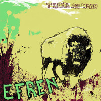 Efren - Thunder and Moan